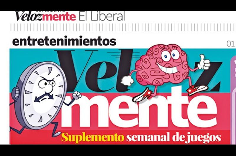 Veloz-mente el suplemento de juegos que tendraacutes mantildeana con tu diario EL LIBERAL