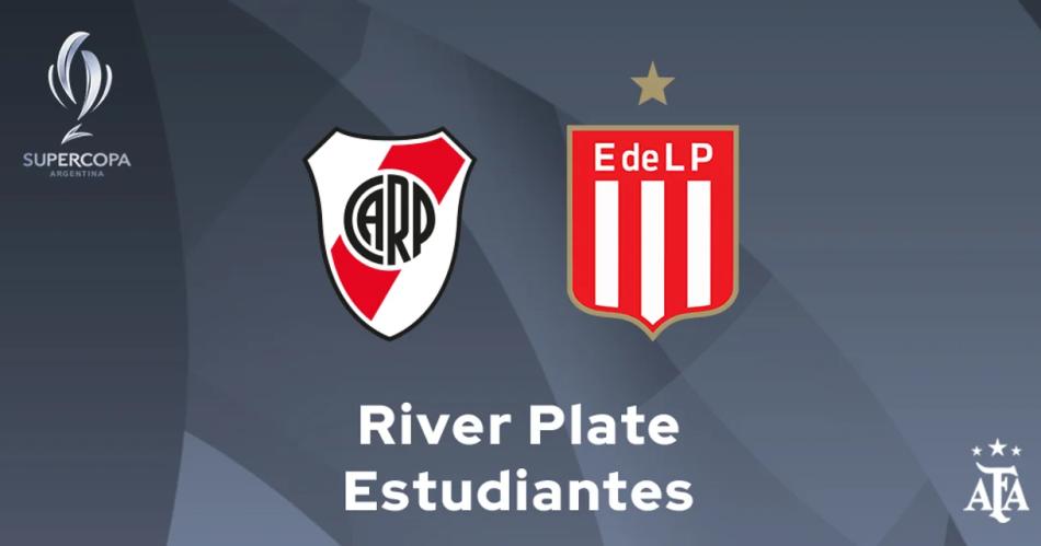 Supercopa Argentina- fecha confirmada para la definicioacuten entre River y Estudiantes