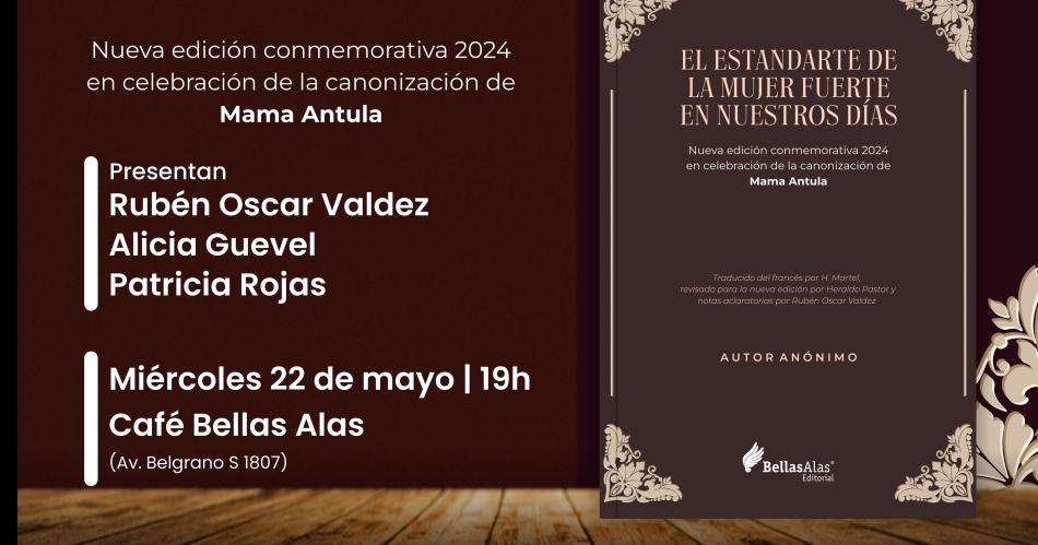 Presentaraacuten la nueva edicioacuten de un libro sobre la santa Mama Antula